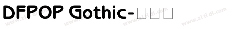DFPOP Gothic字体转换